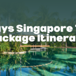 5 Days Singapore Tour Package Itinerary – Affordable Family Trip by Aero Travels